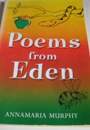 Poems From Eden (Annamaria Murphy)
