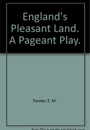 England's Pleasant Land (E.M.Forster)