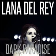 Lana Del Rey Dark Paradise