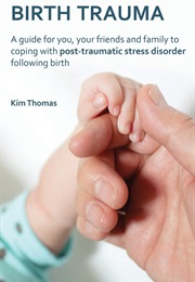 Birth Trauma (Kim Thomas)