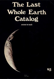 The Last Whole Earth Catalogue (Stewart Brand)