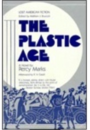 The Plastic Age (Percy Marks)