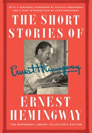 The Short Stories (Ernest Hemingway)