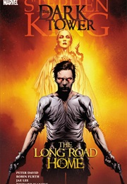 The Dark Tower, Volume 2: The Long Road Home (Robin Furth)