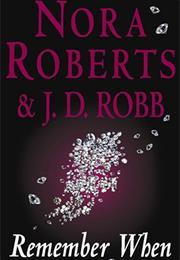 Remember When - Part 1 by Nora Roberts