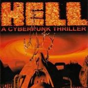 Hell: A Cyberpunk Thriller