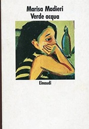 Verde Acqua (Marisa Madieri)