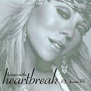 Mariah Carey - Bringin' on the Heartbreak