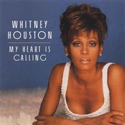 Whitney Houston - My Heart Is Calling
