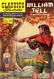 William Tell (Classics Illustrated)