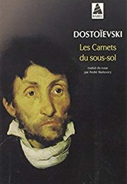 Carnets Du Sous-Sol (Fedor Dostoïevski)