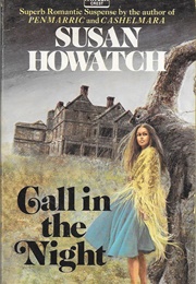 Call in the Night (Susan Howatch)