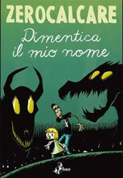 Dimentica Il Mio Nome (Zerocalcare)
