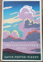 The Cloudspotter&#39;s Guide (Gavin Pretor-Pinney)