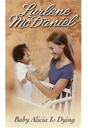 Baby Alicia Is Dying (Lurlene Mcdaniel)