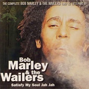 Satisfy My Soul - Bob Marley