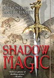 Shadow Magic (Jaida Jones)