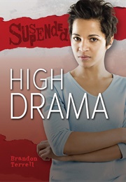 High Drama (Brandon Terrell)
