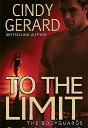 To the Limit (Cindy Gerard)