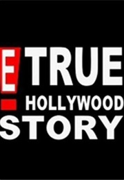 E! True Hollywood Story (1996)