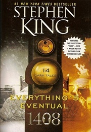 Everything's Eventual: (Stephen King)