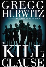 The Kill Clause (Gregg Hurwitz)
