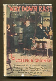 Way Down East (Joseph R. Grismer)
