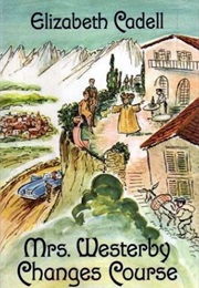 Mrs. Westerby Changes Course (Elizabeth Cadell)