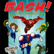BASH! Ultimate Edition
