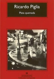 Burnt Money (Ricardo Piglia)