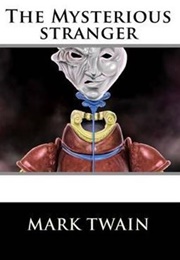 The Mysterious Stranger (Mark Twain)
