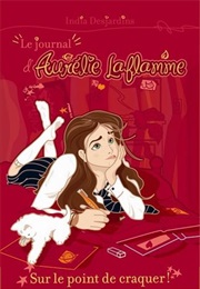 Le Journal D'Aurélie La Flamme, Sur Le Point De Craquer