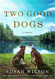 Two Good Dogs (Susan Wilson)