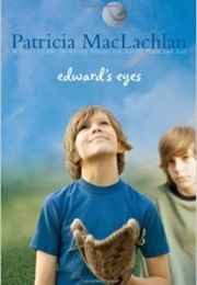 Edward's Eyes (Patricia MacLachlan)