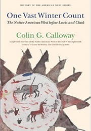 One Vast Winter Count (Colin G. Calloway)