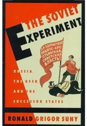The Soviet Experiment (Ronald Grigor Suny)
