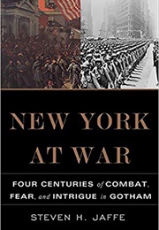 New York at War (Steven H. Jaffe)