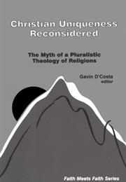 Christian Uniqueness Reconsidered
