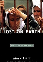 Lost on Earth: Nomads of the New World (Mark Fritz)