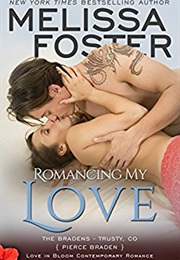 Romancing My Love (Melissa Foster)