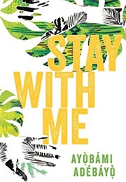 Stay With Me (Ayọ̀bámi Adébáyọ̀)
