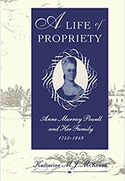 A Life of Propriety (Katherine McKenna)