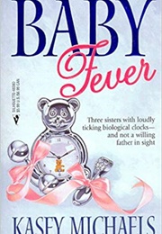 Baby Fever (Kasey Michaels)