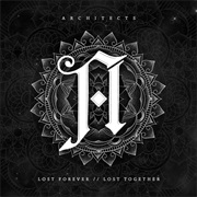 Architects - Lost Forever // Lost Together
