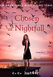 Chosen at Nightfall