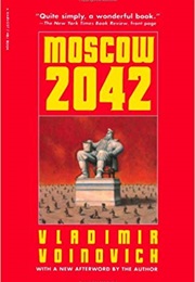 Moscow 2042 (Vladimir Voinovich)