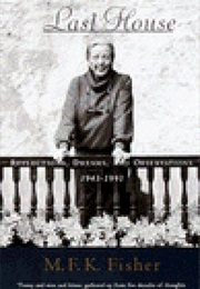 Last House (M.F.K. Fisher)