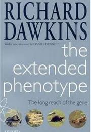 The Extended Phenotype by Richard Dawkins