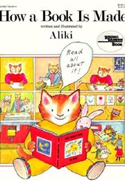 How a Book Is Made (Aliki)
