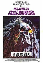 The House on Skull Mountain